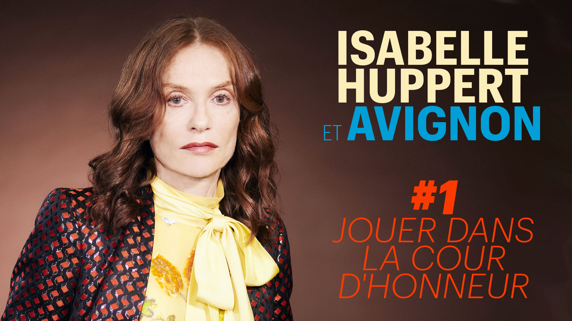 Le Festival d'Avignon par Isabelle Huppert