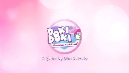 Doki Doki Literature Club Plus - Official Launch Trailer