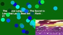 The 5 Love Languages: The Secret to Love that Lasts  Best Sellers Rank : #1