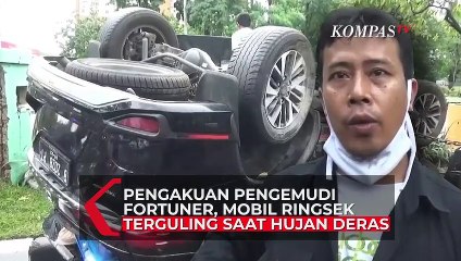 Pengakuan Pengemudi Fortuner, Mobil Terguling Saat Hujan Deras, Hingga Ringsek Parah