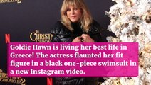 Goldie Hawn, 75, Looks Amazing Dancing In A Swimsuit For ‘Mamma Mia’ Video