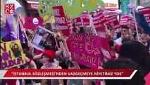 İstanbul Sözleşmesi'nin son gününde fesih kararını protesto ettiler