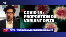 Story 8 : Vers une nouvelle flambée du Covid en Europe ? - 01/07