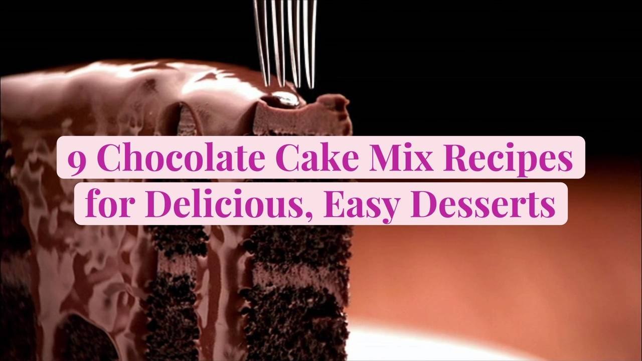 9 Chocolate Cake Mix Recipes for Delicious, Eas...