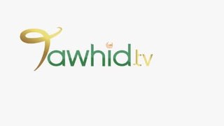 TAWHID TV