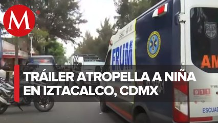Niña de 9 años muere atropellada por un tráiler en Agrícola Pantitlán