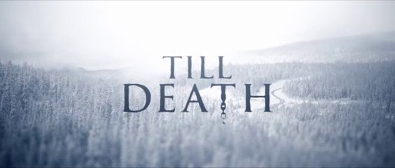 TILL DEATH (2021) Trailer VO - HD