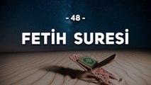 48 - Fetih Suresi - Kur'an'ı Kerim Fetih Suresi Dinle