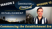 A Conversation with Cometan | Season 2 Episode 12 | Commencing the Establishment Era