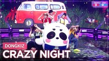 [Simply K-Pop CON-TOUR] DONGKIZ (동키즈) - CRAZY NIGHT (못된 송아지 엉덩이에 뿔) _ Ep.474