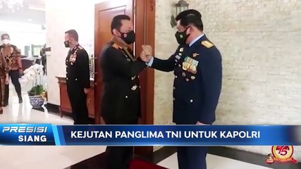 PANGLIMA TNI KASIH KEJUTAN KE KAPOLRI