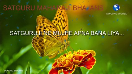 गुरुजी का भजन | Prem rawat bhajan | Satguruji ne mujhe apna bana liya bhajan | Guru maharaji bhajan | Satguru maharaji bhajans