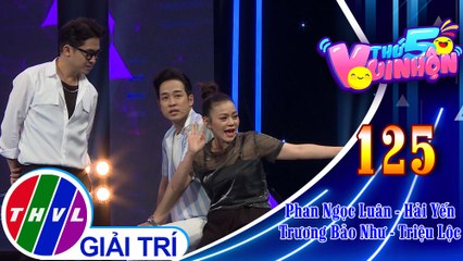 Thứ 5 vui nhộn - Tập 125: Vòng 1 - Thử thách