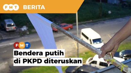 Kempen bendera putih: Bantuan makanan tetap diteruskan di kawasan PKPD