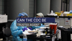 Can The CDC Be Trusted Again?