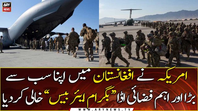 US forces leave Bagram base in Afghanistan after two decades