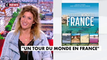 Caroline Ithurbide nous parle de son livre «Un tour du monde en France», paru aux éditions Hugo Image