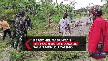 Personel TNI-Polri Buka Blokade Akses Jalan ke Kabupaten Yalimo