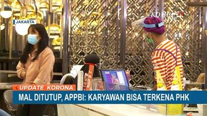 Mal Ditutup Selama PPKM Darurat, APPBI: Karyawan Bisa Terkena PHK