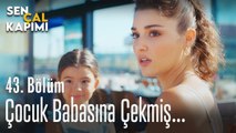 Çocuk babasına çekmiş... - Sen Çal Kapımı 43. Bölüm