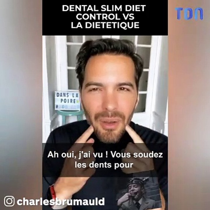 Un diététicien réagit avec un humour cinglant au dental slim diet control