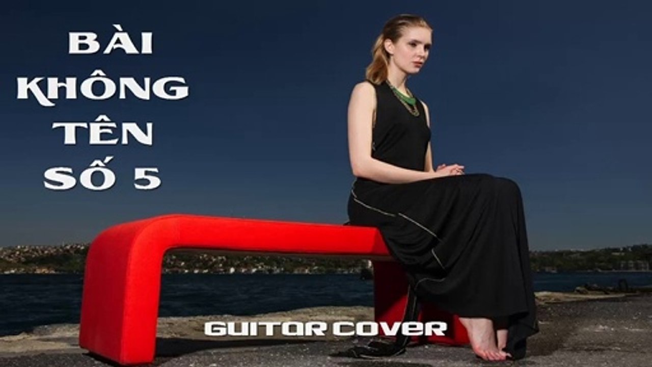 Bài Không Tên Số 5 - Guitar Cover | 3N Music