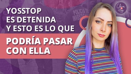 YosStop es detenida en México: esto es lo que podría pasar a Yoseline Hoffman | YosStop is arrested in Mexico: this is what could happen to Yoseline Hoffman