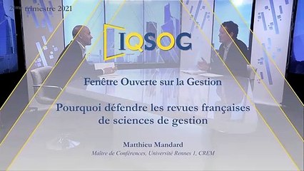 Pourquoi défendre les revues françaises de sciences de gestion [Matthieu Mandard]