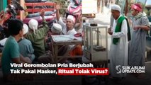 Viral Gerombolan Pria Berjubah Tak Pakai Masker, Ritual Tolak Virus?