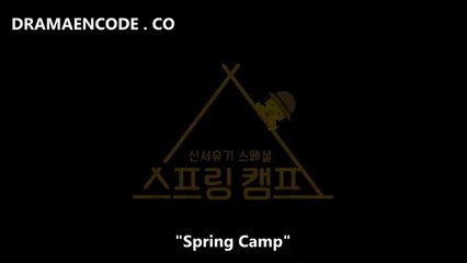 Spring Camp 2021 Eps. 0