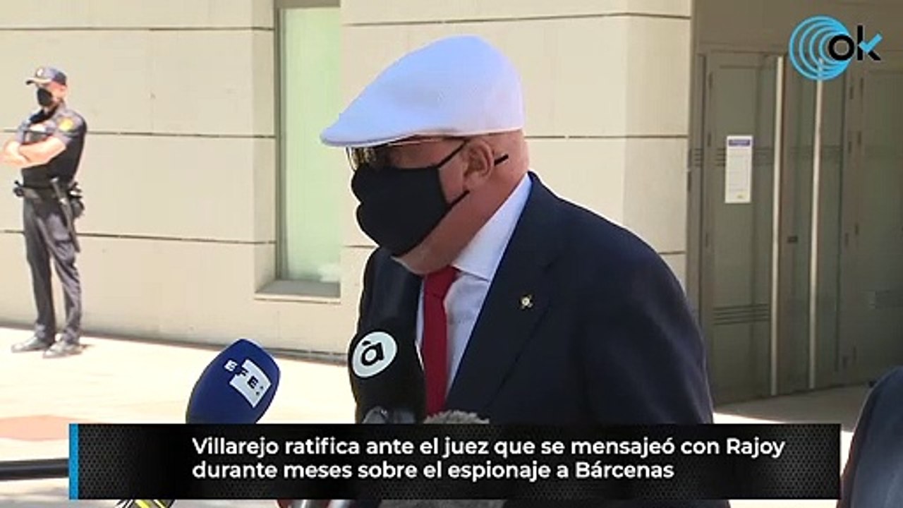 Villarejo ratifica ante el juez que se mensajeó durante meses con Rajoy sobre el espionaje a Bárcenas