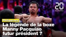 Philippines : La légende de la boxe Manny Pacquiao futur président ?