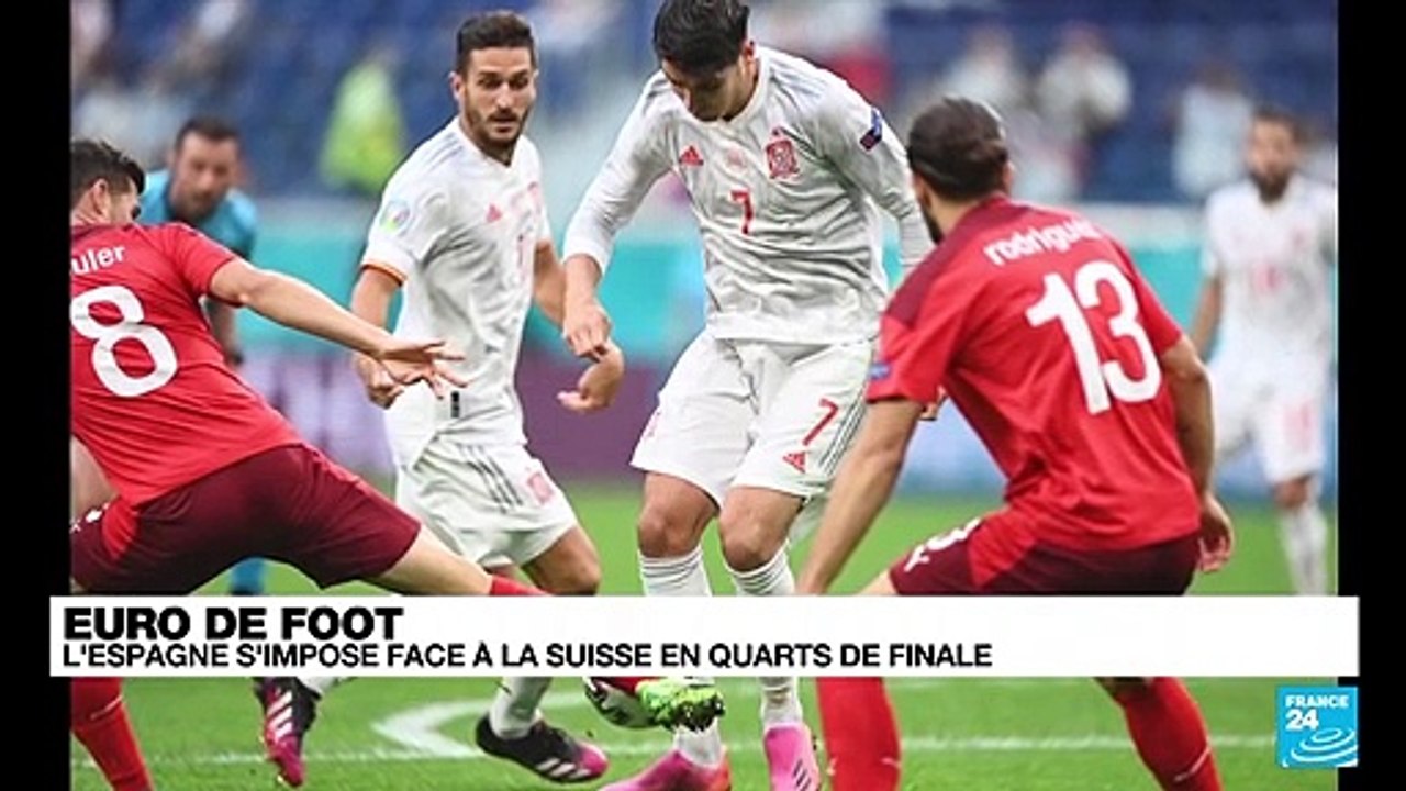 Euro 2021 : l'Espagne évince la Suisse aux tirs au but et se qualifie pour les demi-finales