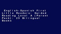 English-Spanish First Little Readers: Guided Reading Level A (Parent Pack): 25 Bilingual Books