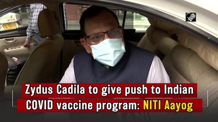 Download Video: Zydus Cadila to give push to Indian Covid vaccine program: NITI Aayog