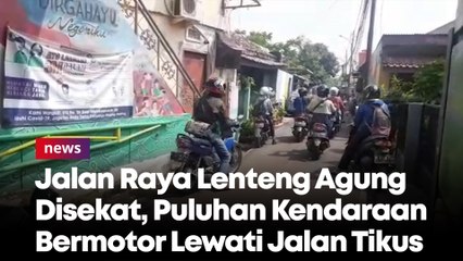 Jalan Raya Lenteng Agung Disekat, Puluhan Kendaraan Bermotor Lewati Jalan Tikus