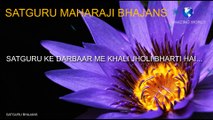 गुरुजी का भजन | Prem rawat bhajan | Satguruji ke darbaar me khali jholi bharti hai bhajan | Guru maharaji bhajan | Satguru maharaji bhajans