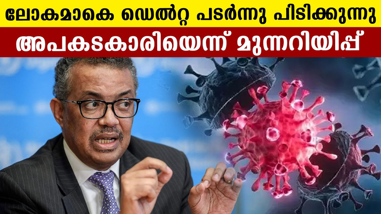 WHO's warning about delta plus virus