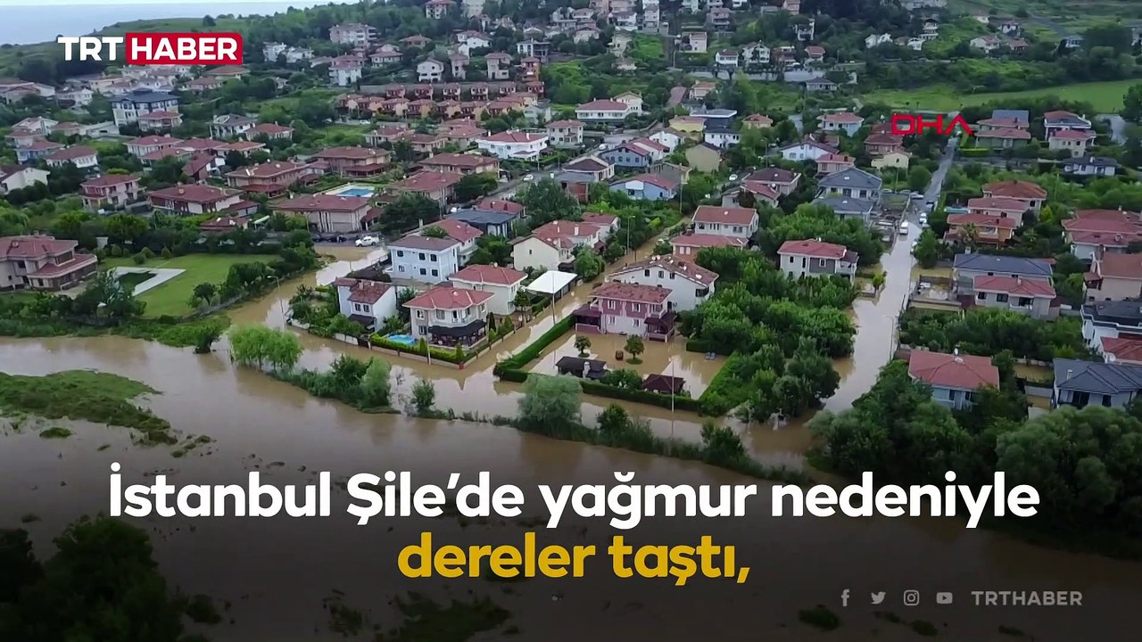 Şile'de sağanak: Dere taştı, evler su altında kaldı