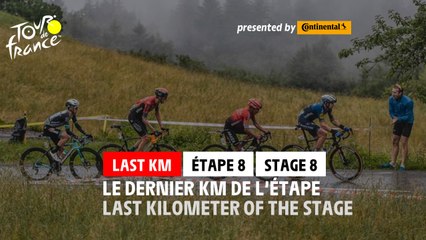 Flamme Rouge / Last KM - Étape 8 / Stage 8 - #TDF2021