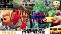 Stop Da Talk, Lets Go #11 : SUN 11TH JULY Event Is Ultra Street Fighter IV