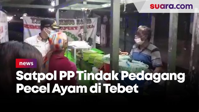 Hari Pertama PPKM Darurat, Satpol PP Tindak Pedagang Pecel Ayam di Tebet, Karena  Izinkan Pembeli Makan di Tempat