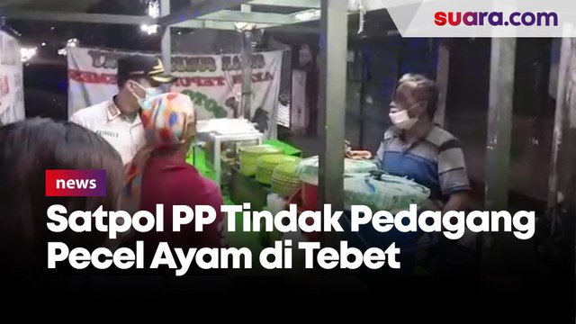 Hari Pertama PPKM Darurat, Satpol PP Tindak Pedagang Pecel Ayam di Tebet, Karena Izinkan Pembeli Makan di Tempat
