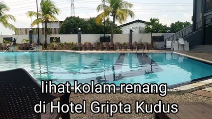 KOLAM RENANG HOTEL GRIPTA KUDUS