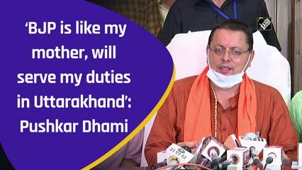 BJP is like my mother, will serve my duties in Uttarakhand: Pushkar Dhami