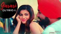 Garari Full Lyrical Video Song _ Jugraj Sandhu _ Garari Lyrics _ New Punjabi Song , Latest Song