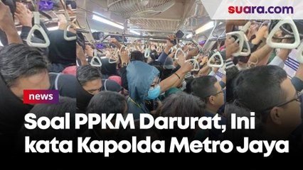 Masyarakat Masih Berkeliaran Selama Masa PPKM Darurat, Kapolda Metro Jaya: Apa Harus Saya Gunakan Cara Represif!