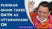 Pushkar Singh Dhami takes oath as Uttarakhand's 11th CM | 3rd CM in last 4 months | Oneindia News
