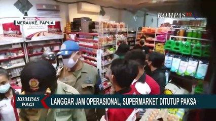 Langgar Jam Operasional, Supermarket di Merauke Ditutup Paksa