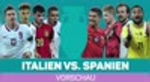 Match-Vorschau Italien vs. Spanien
